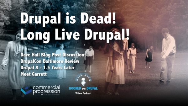 Hooked on Drupal podcast, Drupal 8 adoption and DrupalCon discussions
