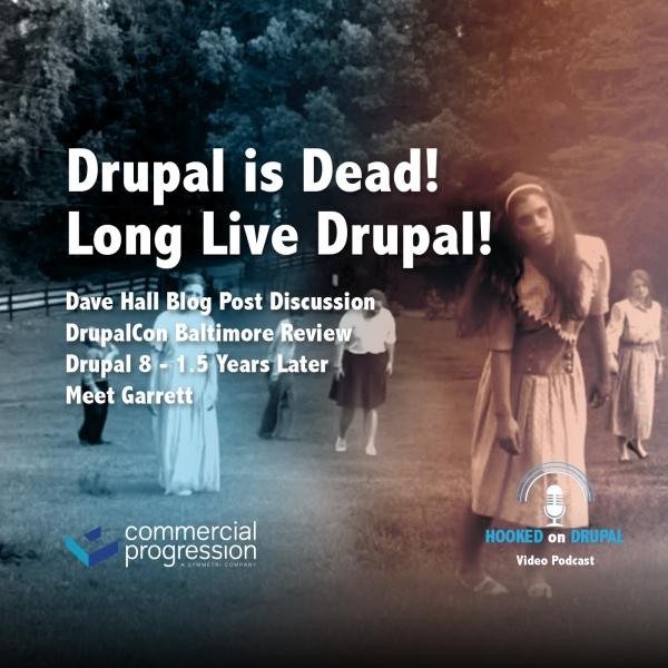 Drupal is Dead image
